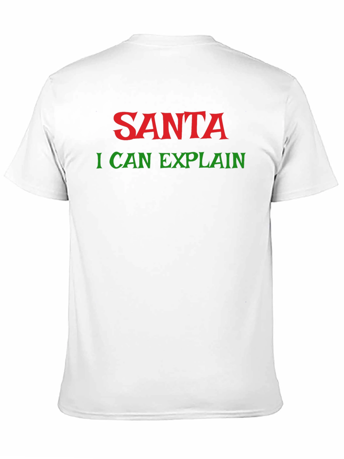 Santa I Can Explain Holiday T-Shirt - Christmas Apparel