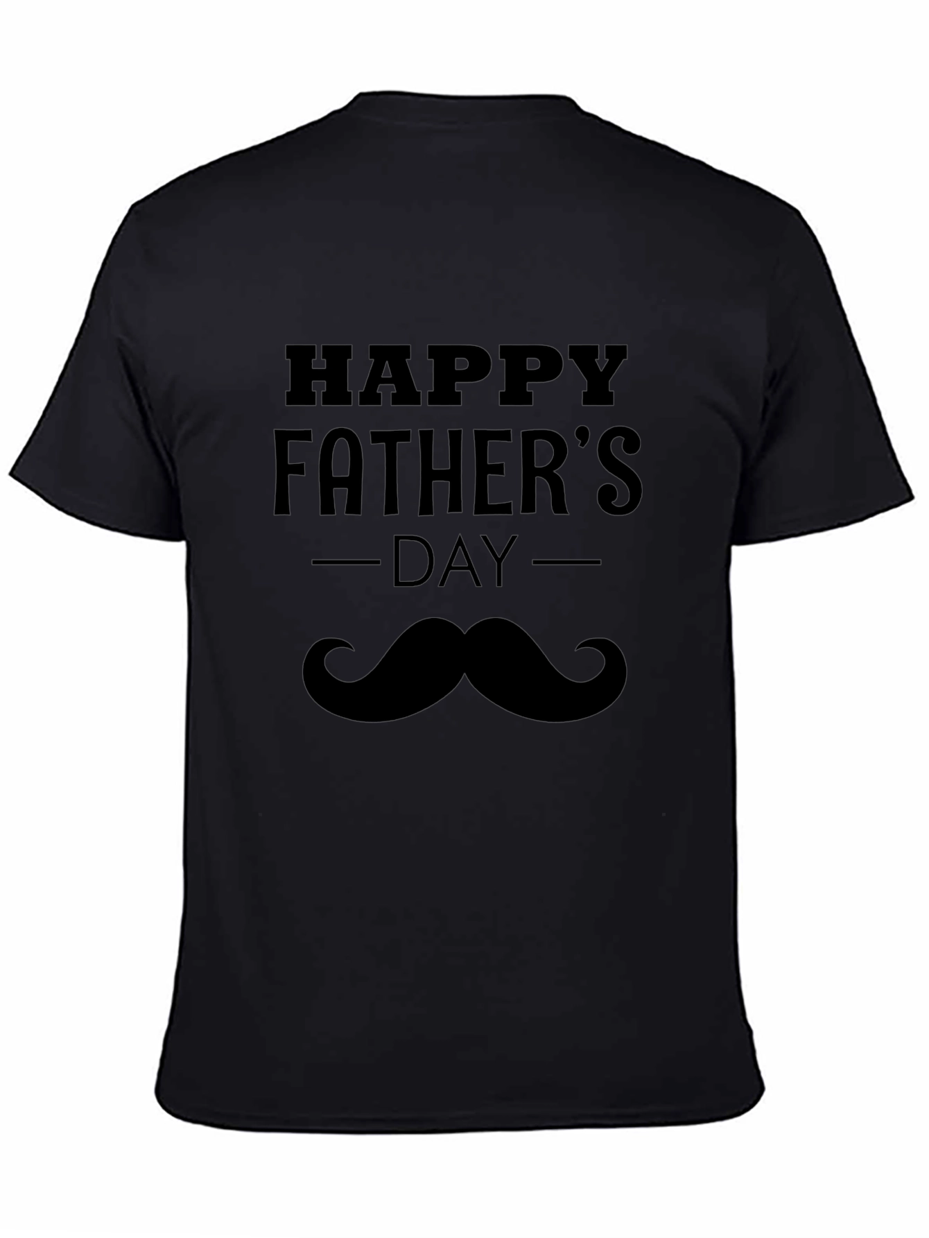 Happy Fathers Day T-Shirt Mustache Graphic Tee