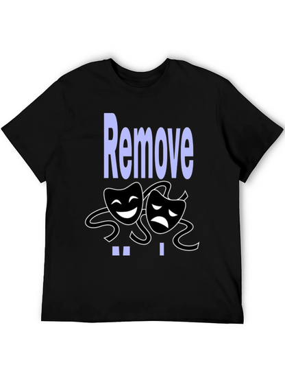 Comedy Tragedy Graphic Tee - Remove Drama Black T-Shirt