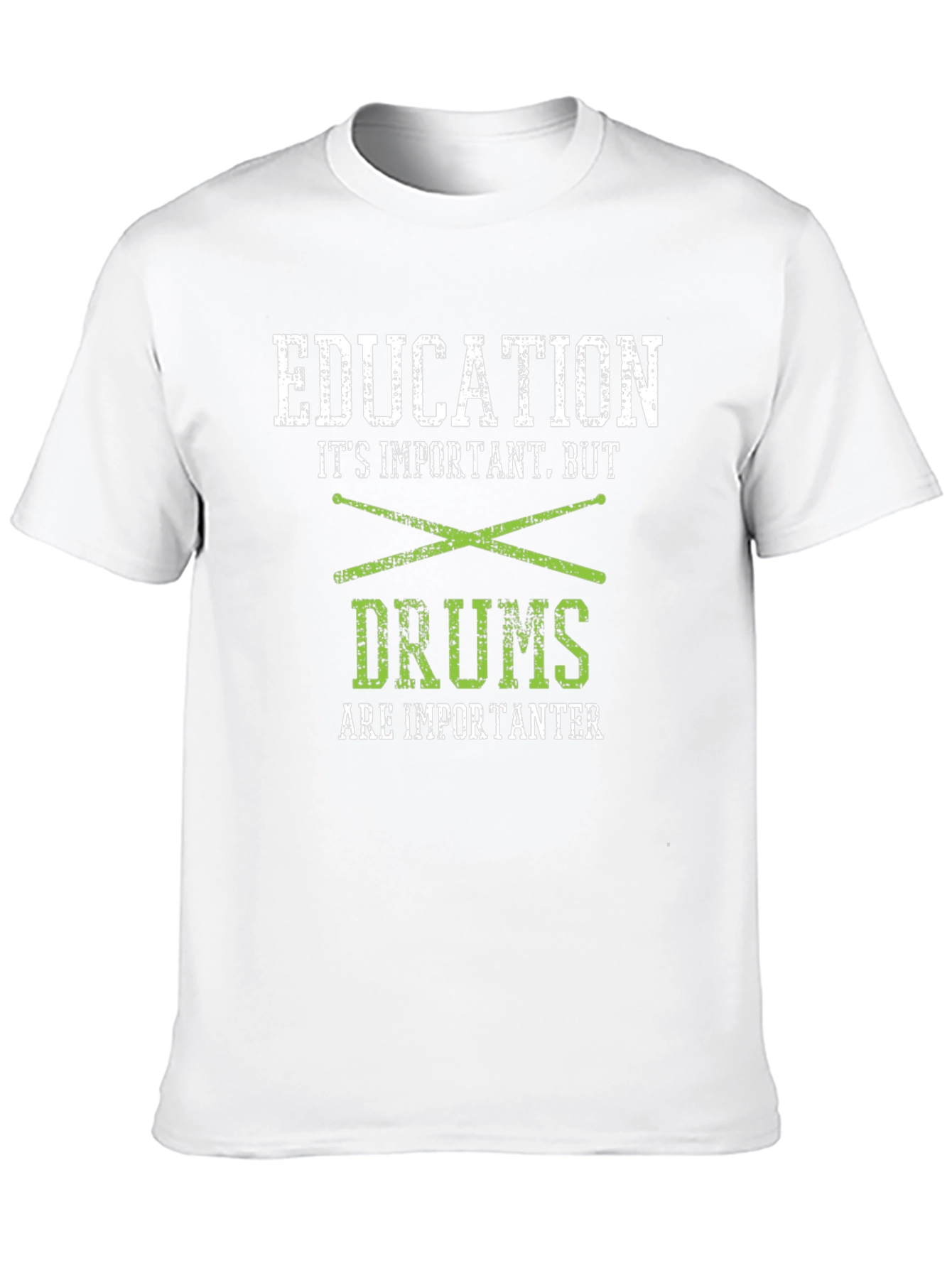 Education But Drums Are Importanter T-Shirt