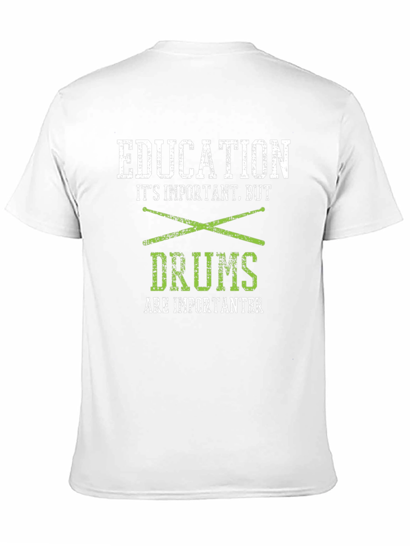 Education But Drums Are Importanter T-Shirt