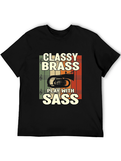 Classy Brass Play with Sass T-Shirt
