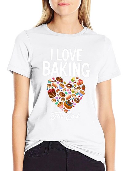 I Love Baking Graphic T-Shirt