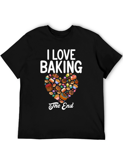 I Love Baking Graphic T-Shirt