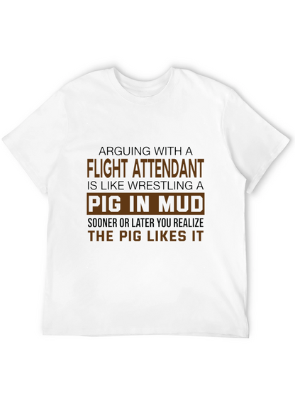 Flight Attendant Pig in Mud T-Shirt