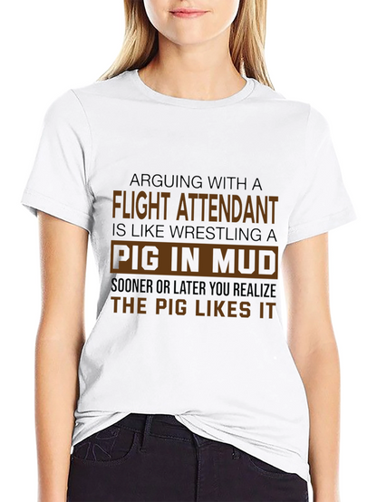 Flight Attendant Pig in Mud T-Shirt