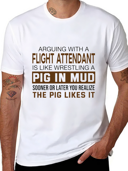 Flight Attendant Pig in Mud T-Shirt