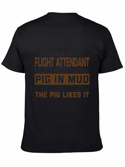 Flight Attendant Pig in Mud T-Shirt