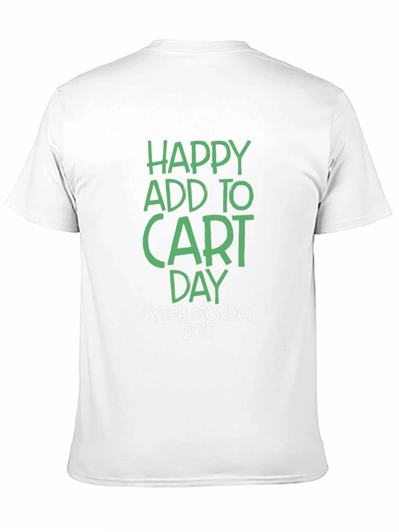 Happy Add to Cart Day Cyber Monday 2017 T-Shirt