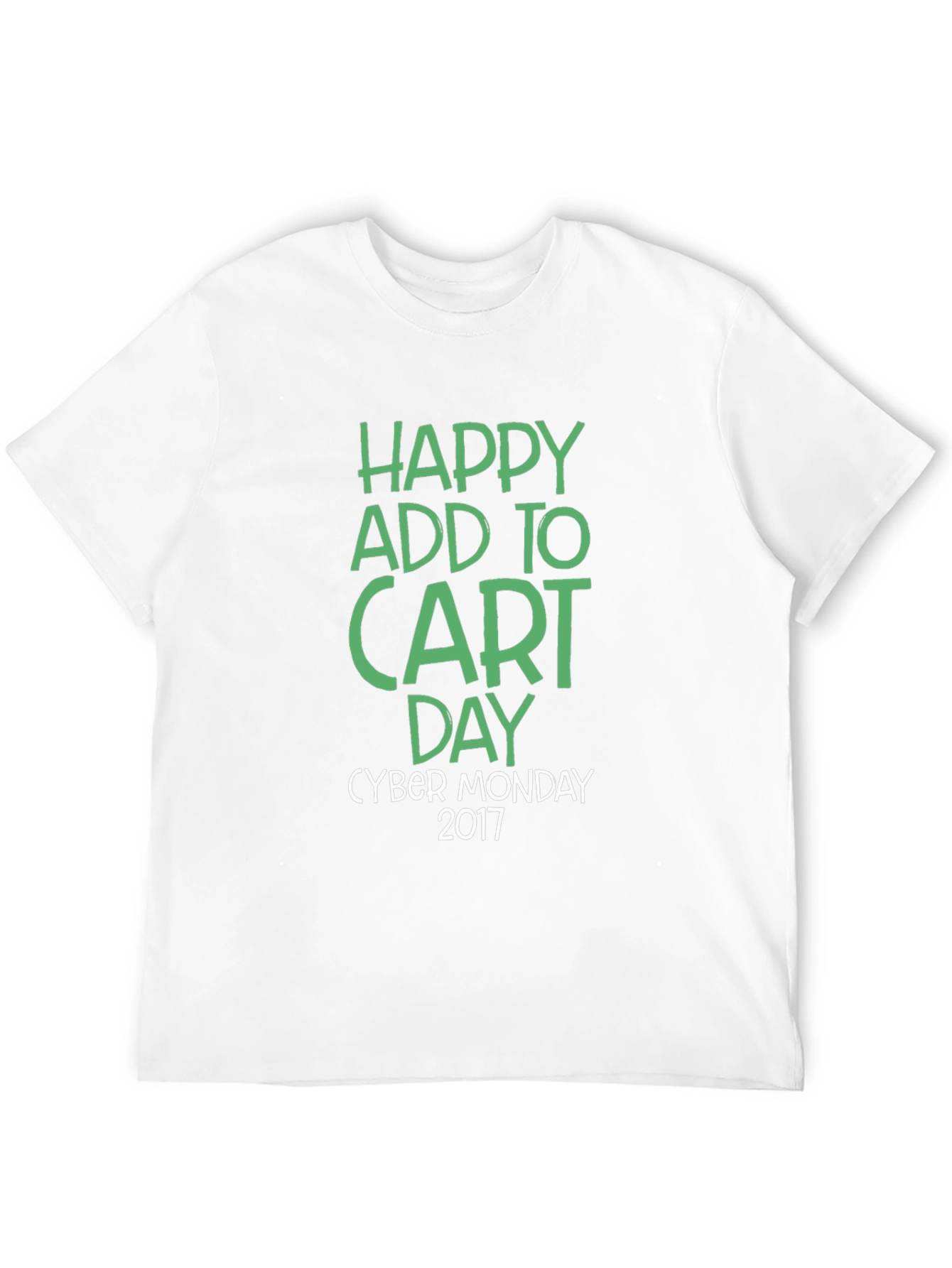 Happy Add to Cart Day Cyber Monday 2017 T-Shirt