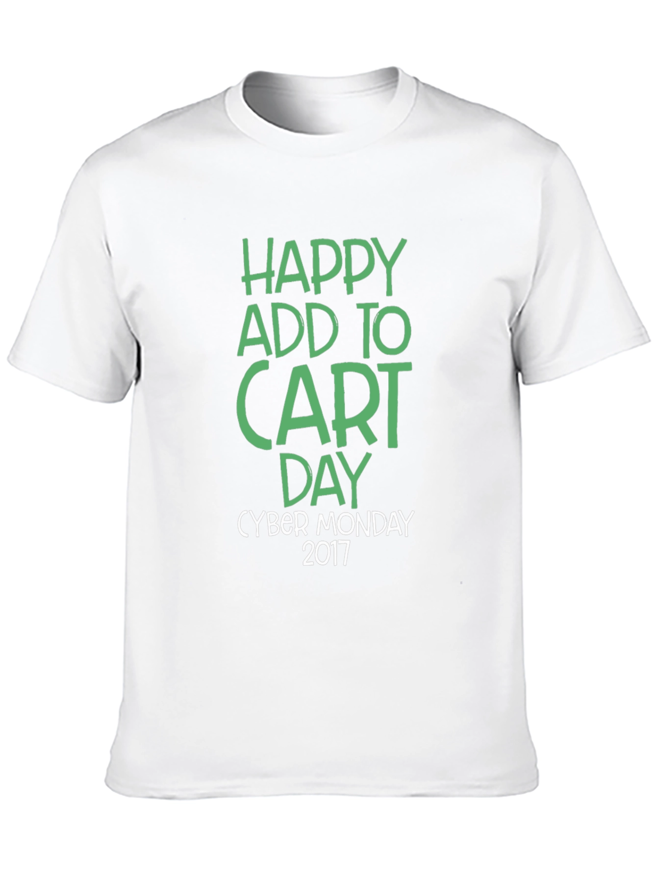 Happy Add to Cart Day Cyber Monday 2017 T-Shirt
