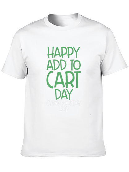 Happy Add to Cart Day Cyber Monday 2017 T-Shirt