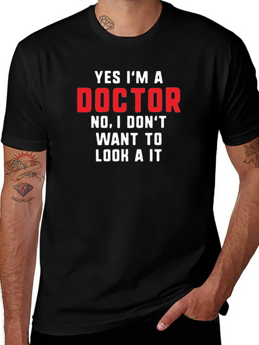 Funny Doctor T-Shirt: Yes Im A Doctor