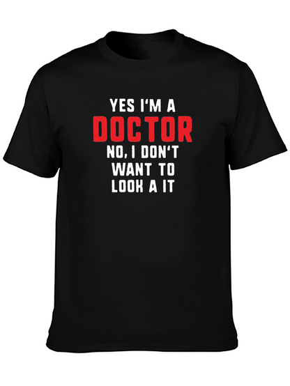 Funny Doctor T-Shirt: Yes Im A Doctor