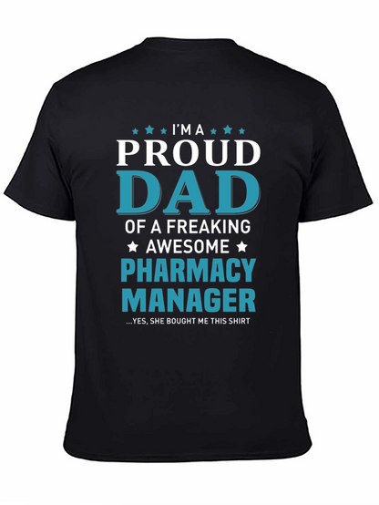 Proud Dad of a Pharmacy Manager T-Shirt