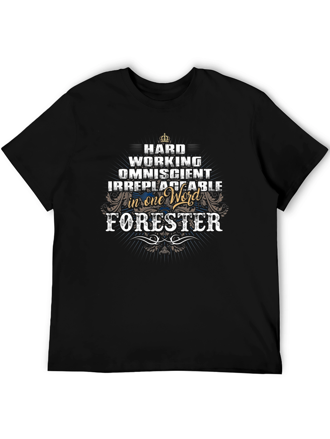 Hard Working Forester T-Shirt