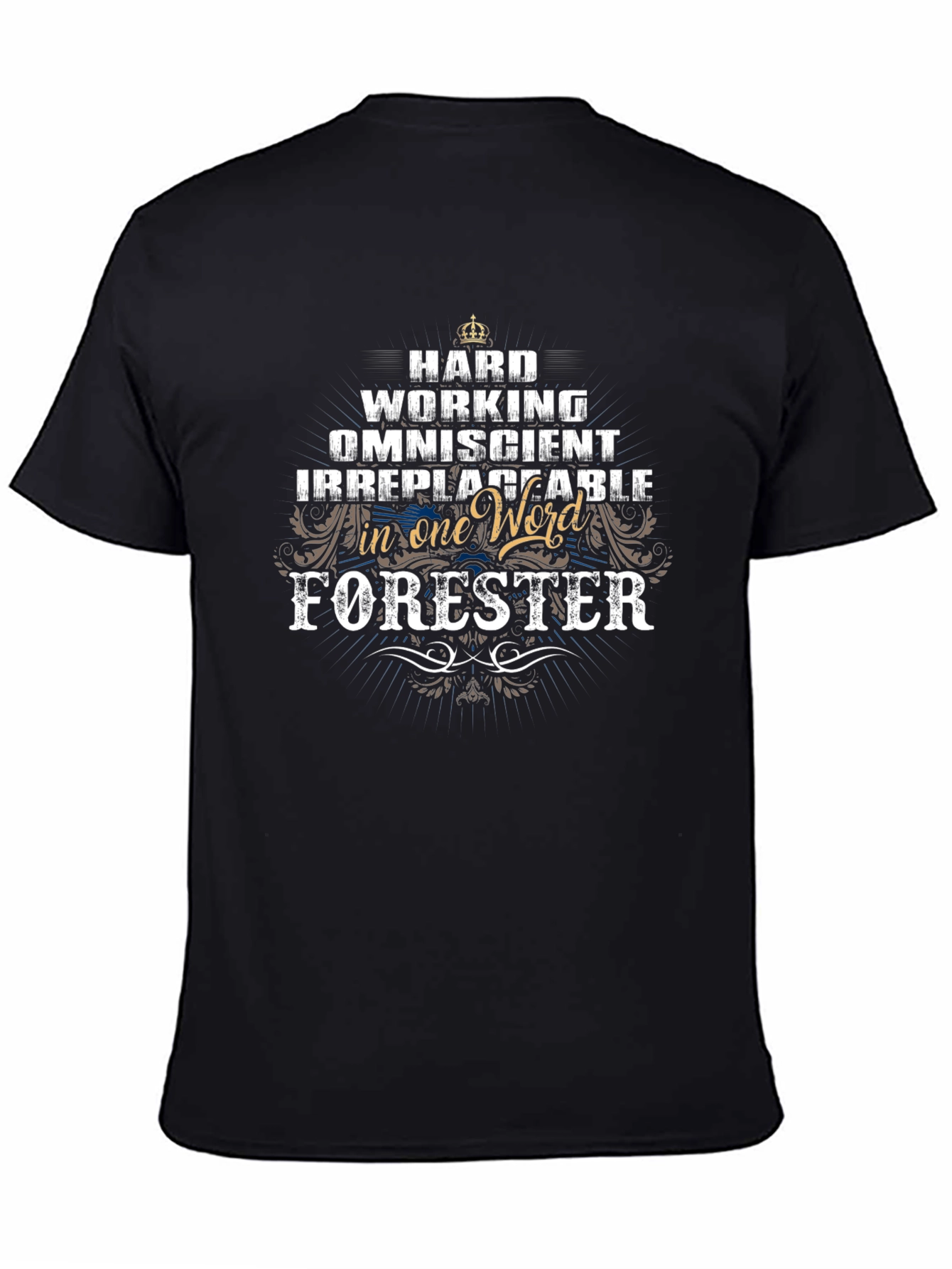 Hard Working Forester T-Shirt