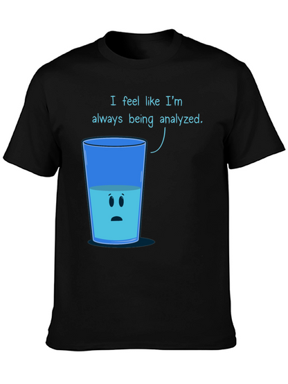 Analyzed Glass T-Shirt - Funny Graphic Tee