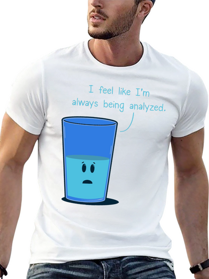 Analyzed Glass T-Shirt - Funny Graphic Tee