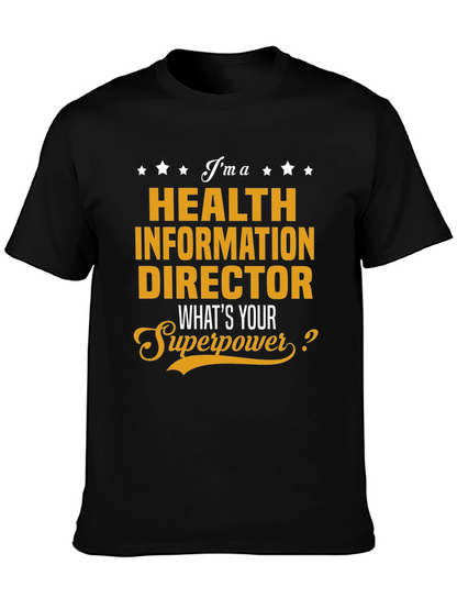 Health Information Director Superpower T-Shirt