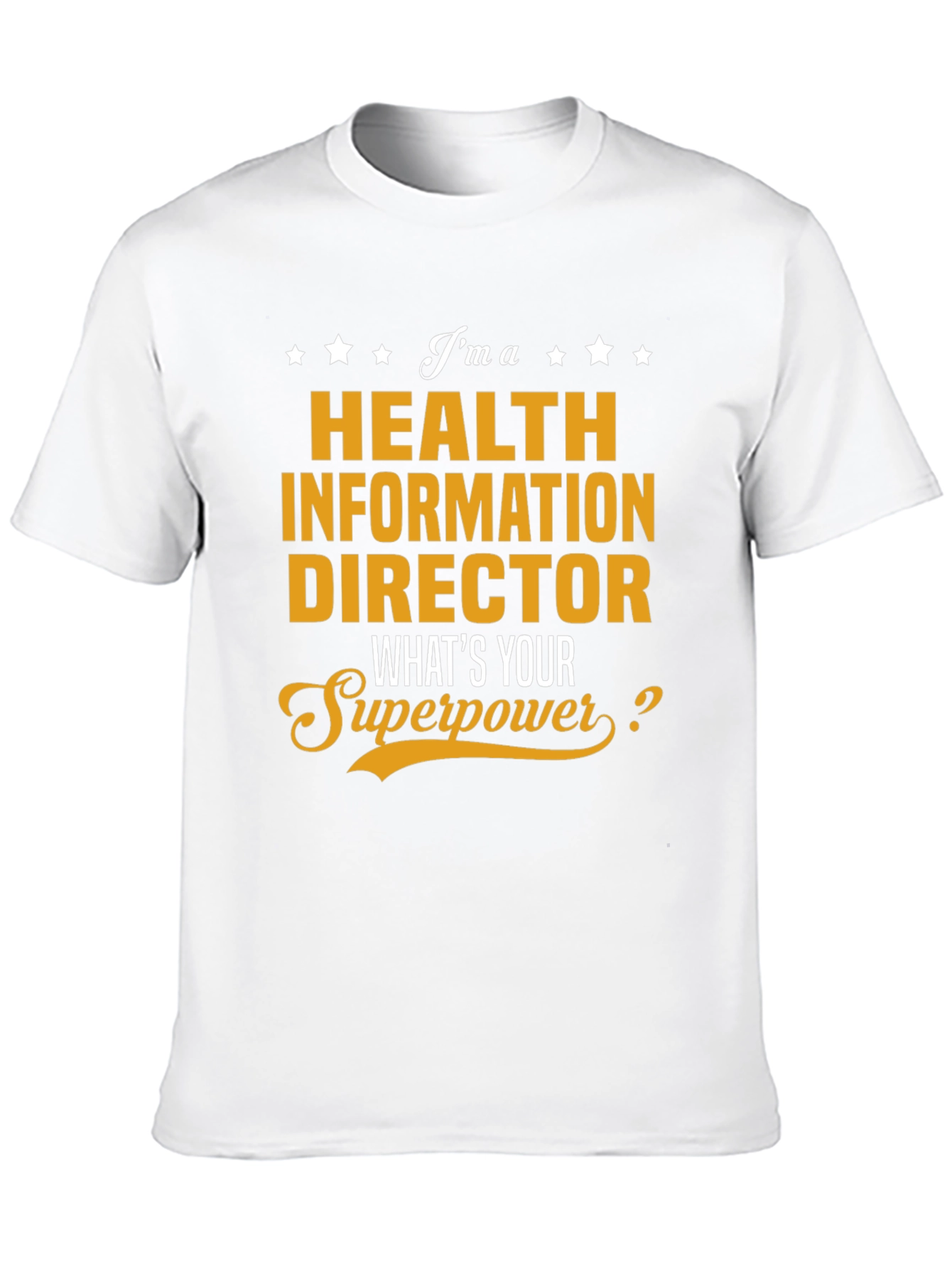 Health Information Director Superpower T-Shirt