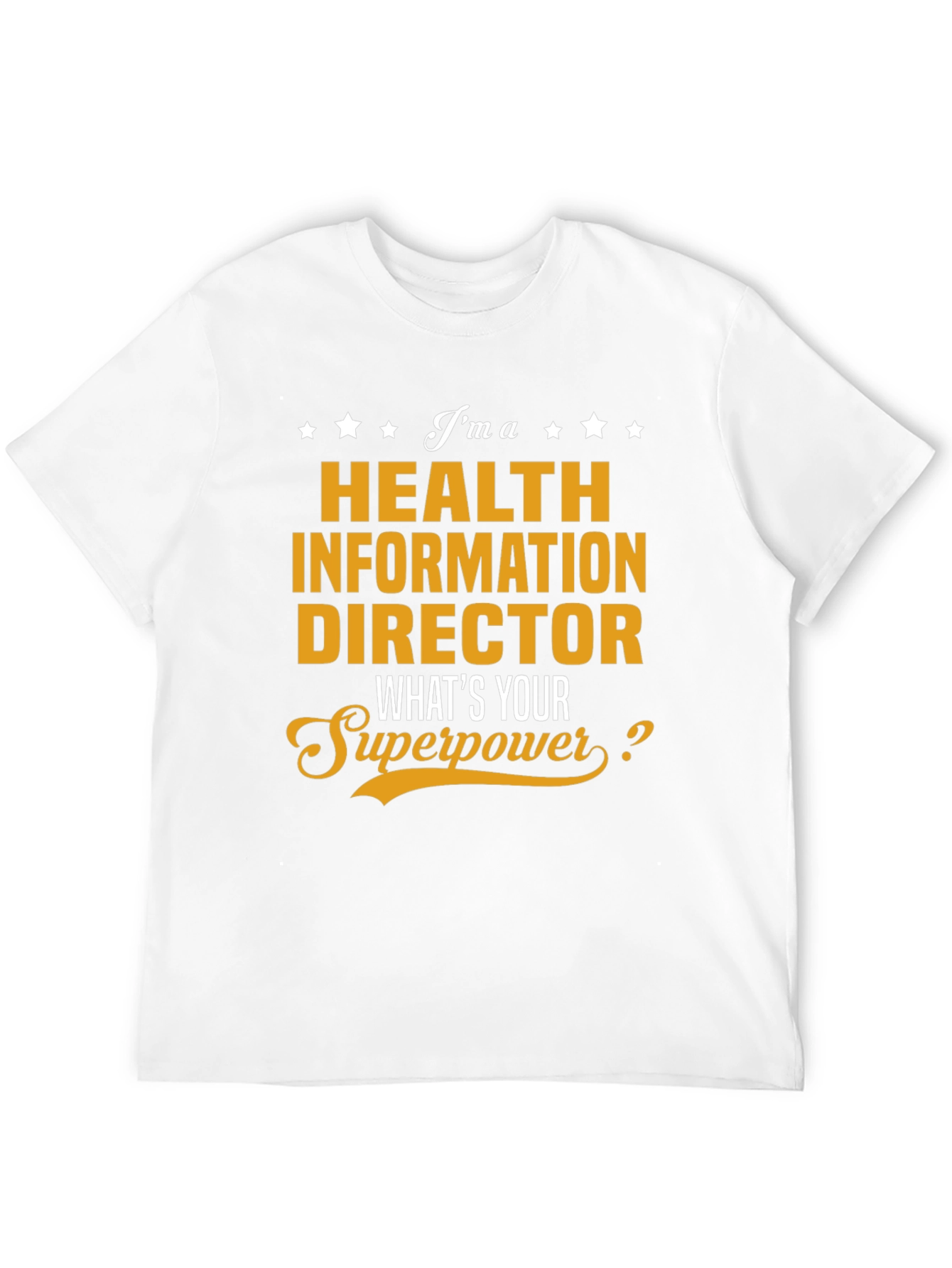 Health Information Director Superpower T-Shirt