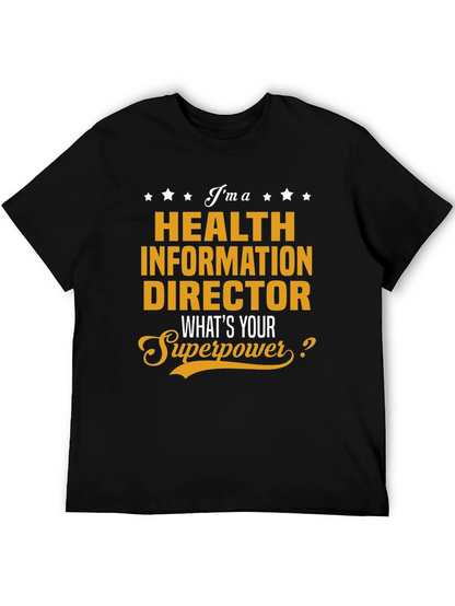 Health Information Director Superpower T-Shirt