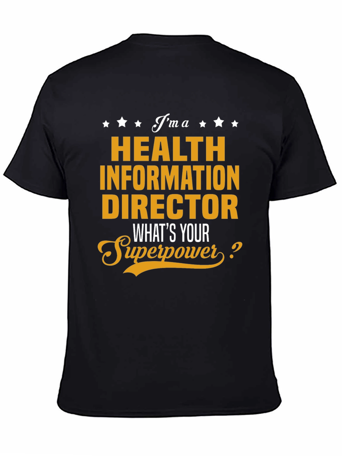 Health Information Director Superpower T-Shirt