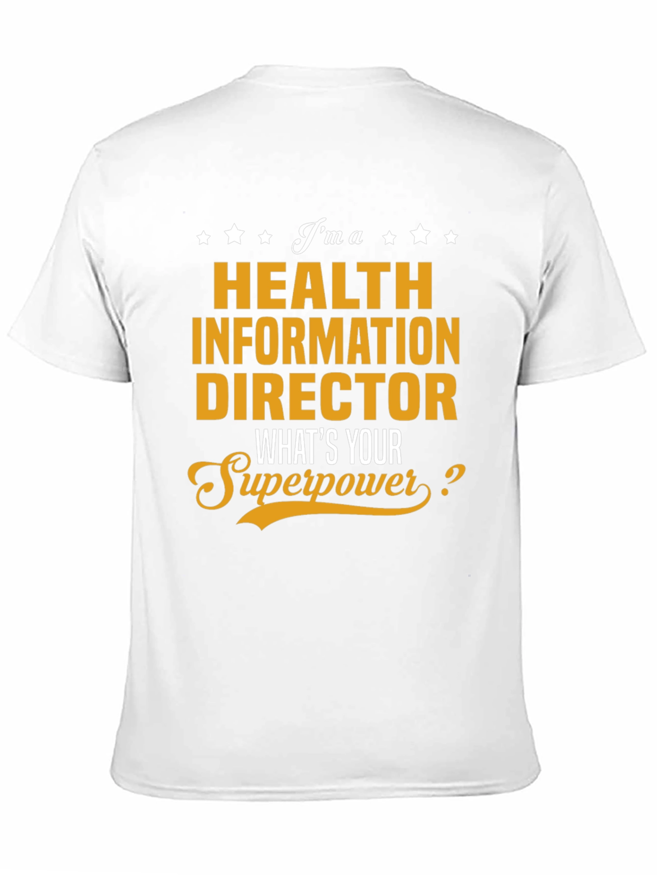Health Information Director Superpower T-Shirt
