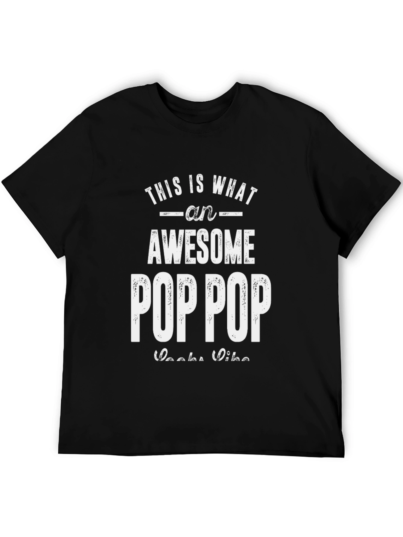 Awesome Pop Pop T-Shirt - Gift for Grandpa