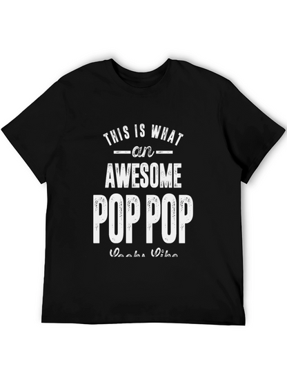 Awesome Pop Pop T-Shirt - Gift for Grandpa