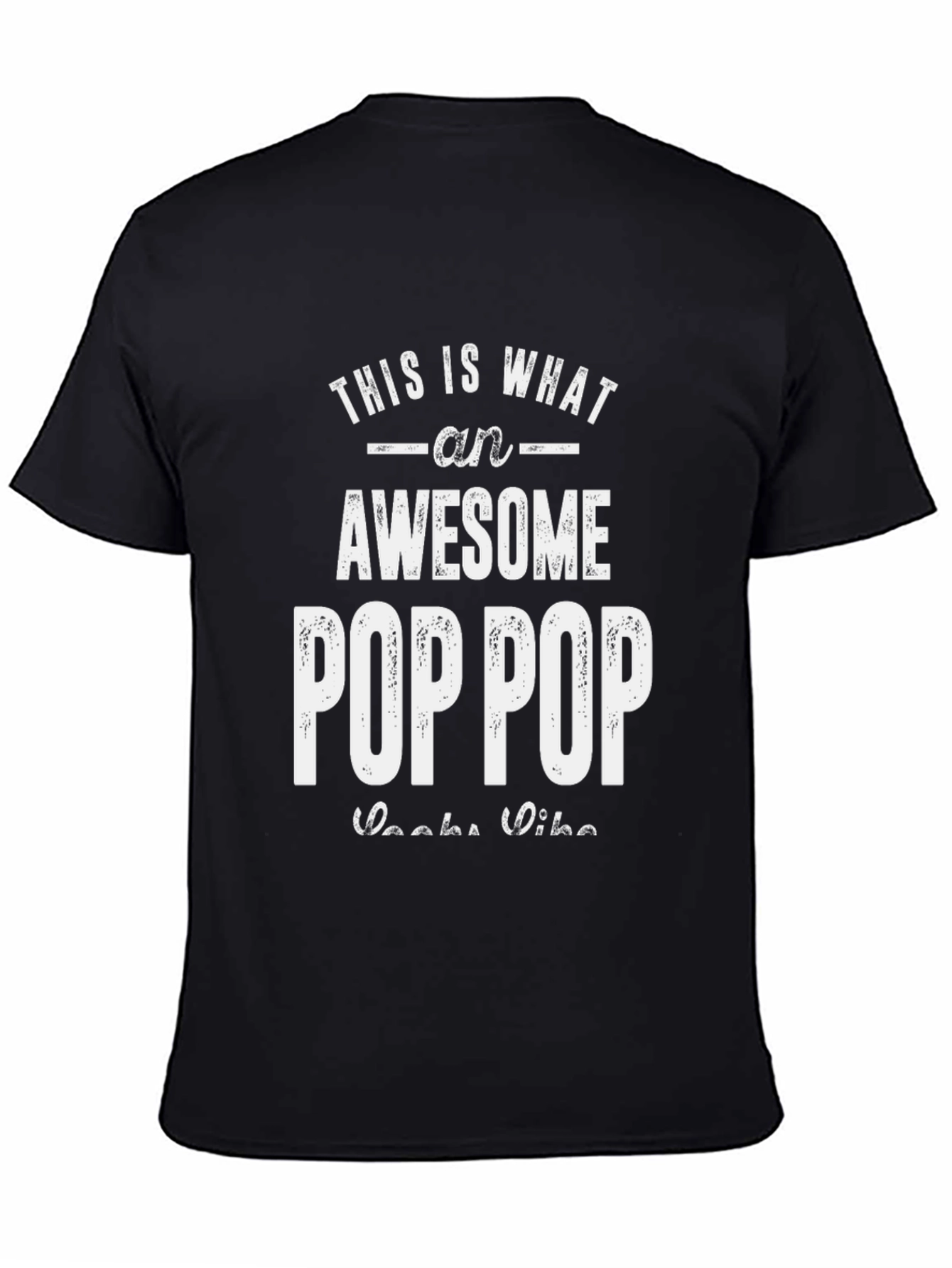 Awesome Pop Pop T-Shirt - Gift for Grandpa