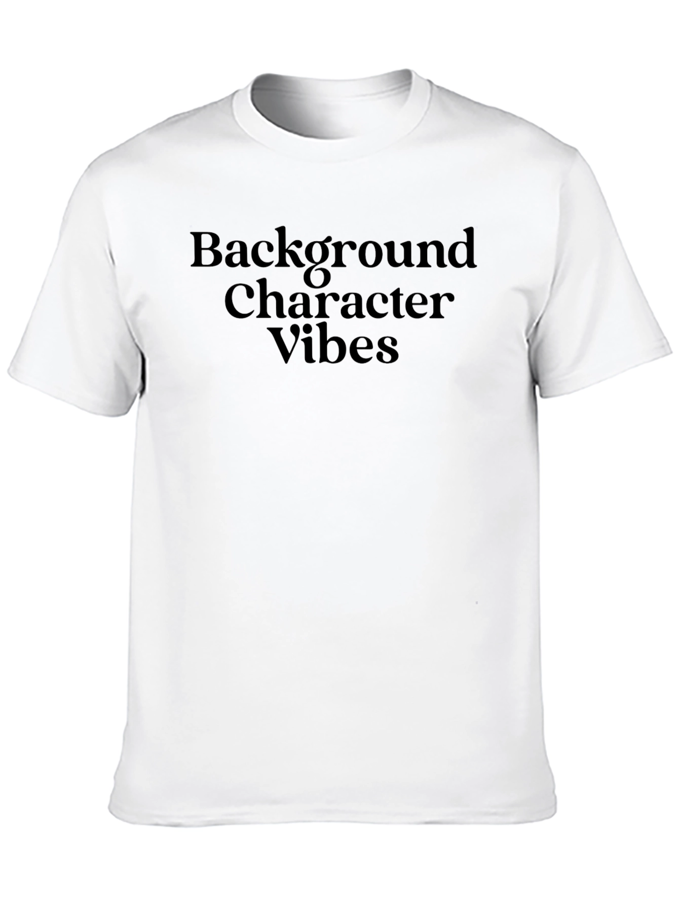 Background Character Vibes Black T-Shirt