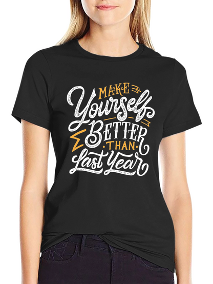 Motivational T-Shirt: Make Yourself Better