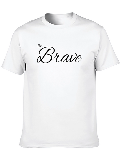 Be Brave Graphic Tee - Black Casual Shirt
