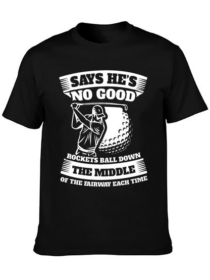 Funny Golf T-Shirt - Says Hes No Good