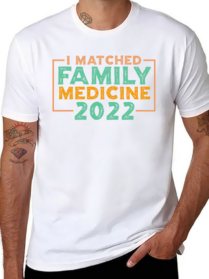 Family Medicine 2022 Match T-Shirt