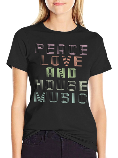 Peace Love House Music Graphic T-Shirt