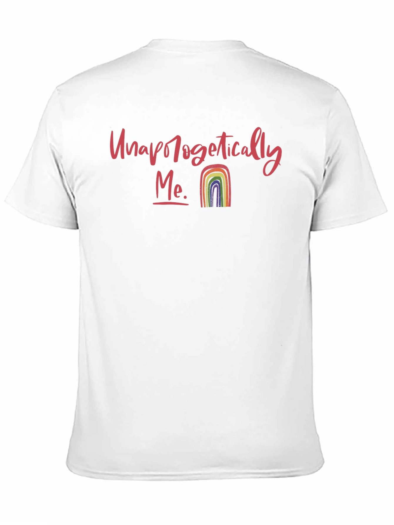 Unapologetically Me Rainbow Graphic Tee