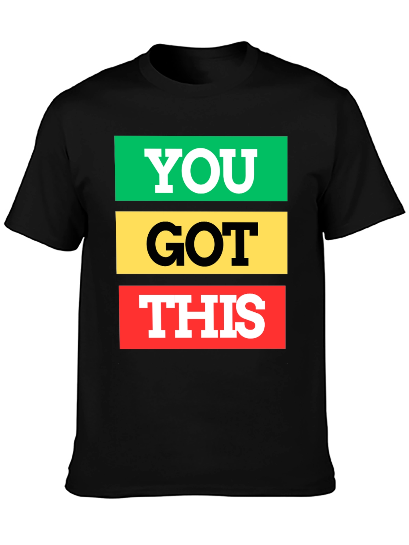 You Got This Graphic Tee - Empowering T-Shirt