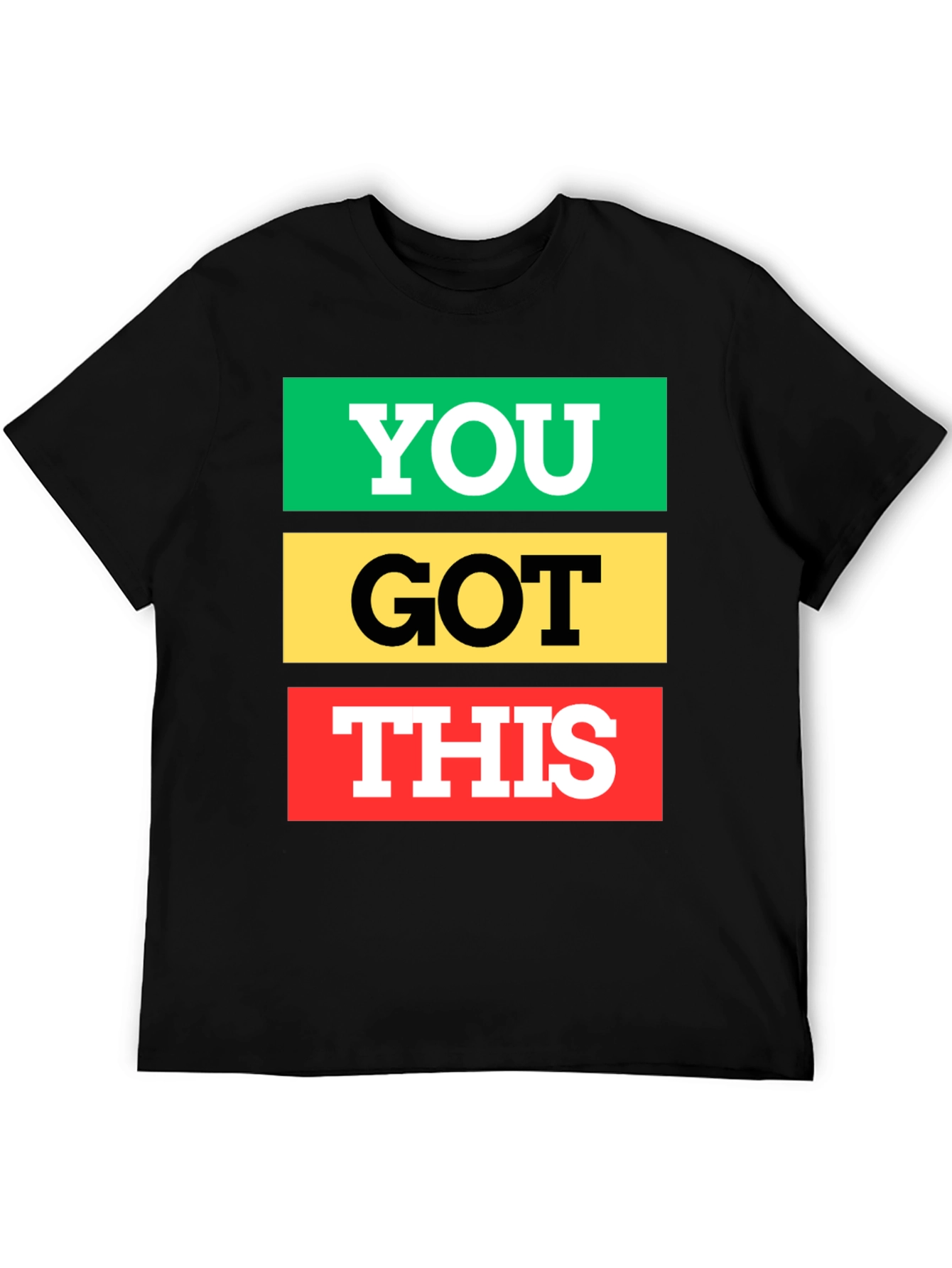 You Got This Graphic Tee - Empowering T-Shirt