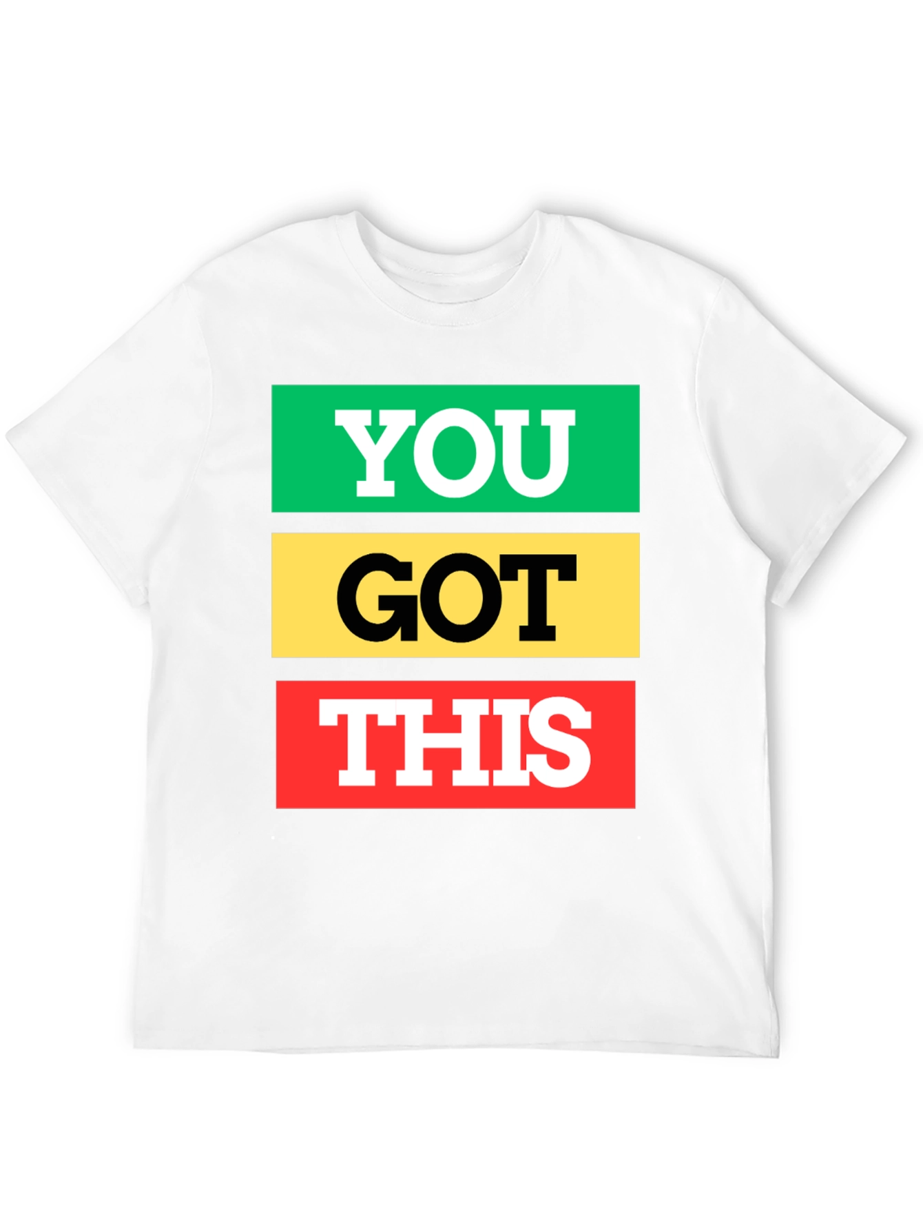 You Got This Graphic Tee - Empowering T-Shirt