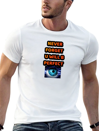 Motivational Graphic T-Shirt - Never Forget