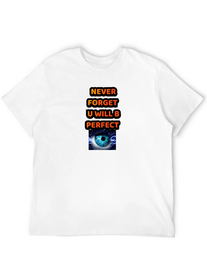 Motivational Graphic T-Shirt - Never Forget