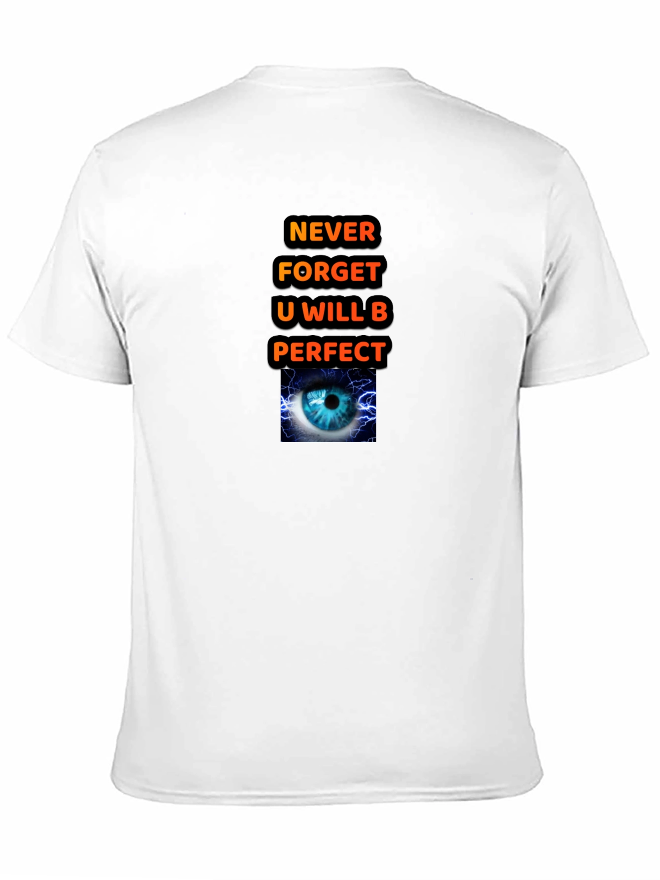 Motivational Graphic T-Shirt - Never Forget