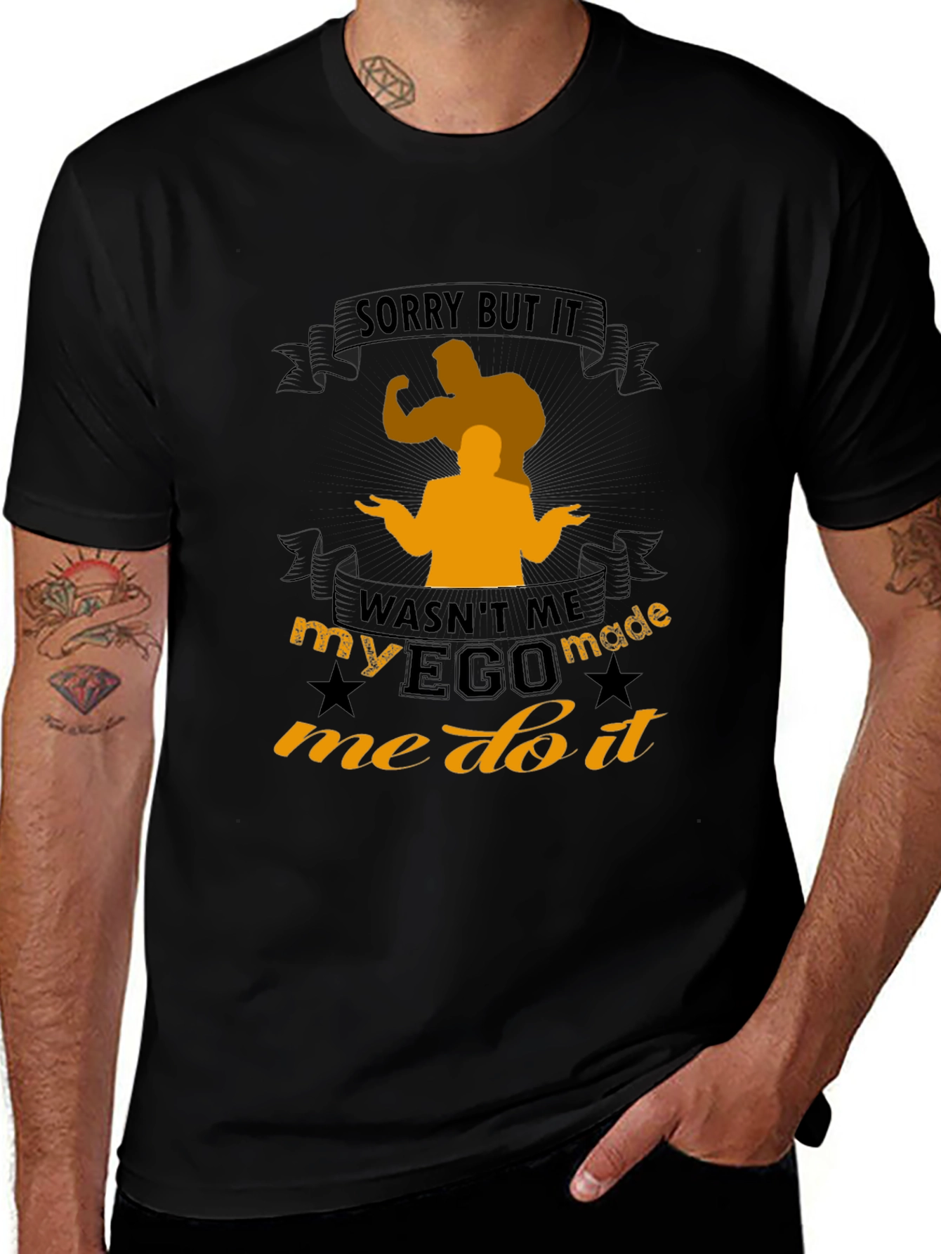Funny Ego Made Me Do It T-Shirt