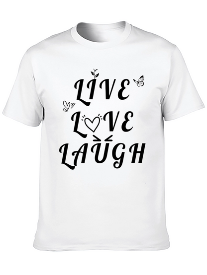 Live Love Laugh Graphic T-Shirt - Unisex