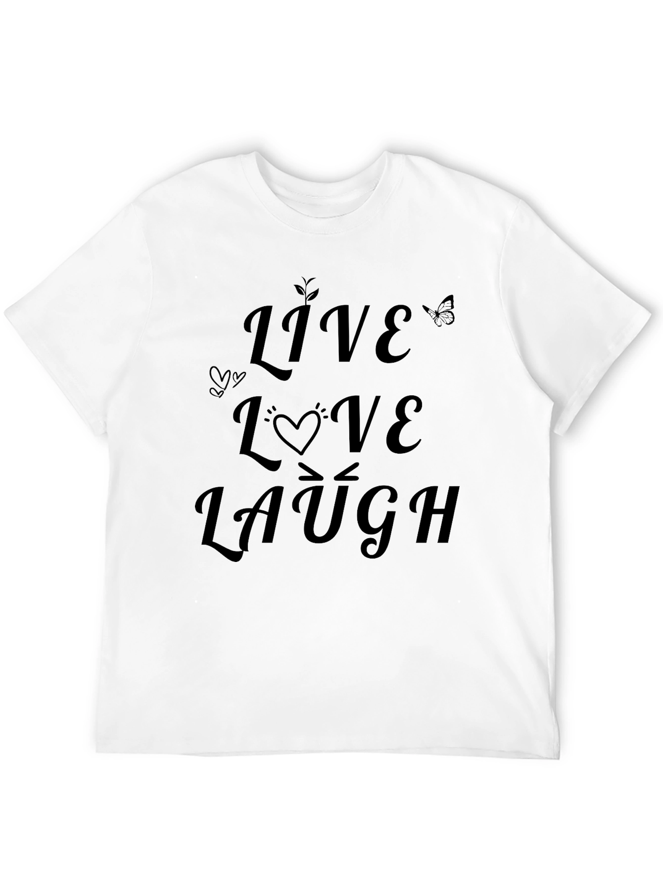 Live Love Laugh Graphic T-Shirt - Unisex