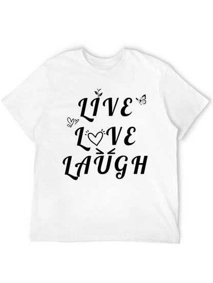 Live Love Laugh Graphic T-Shirt - Unisex