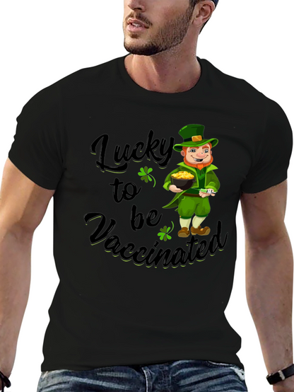 Lucky to be Vaccinated St. Patricks Day T-Shirt